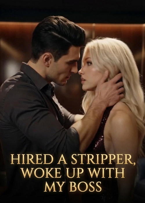 Hired a Stripper, Woke Up with My Boss