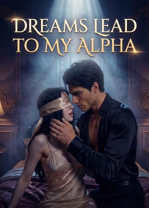 Dreams Lead to My Alpha