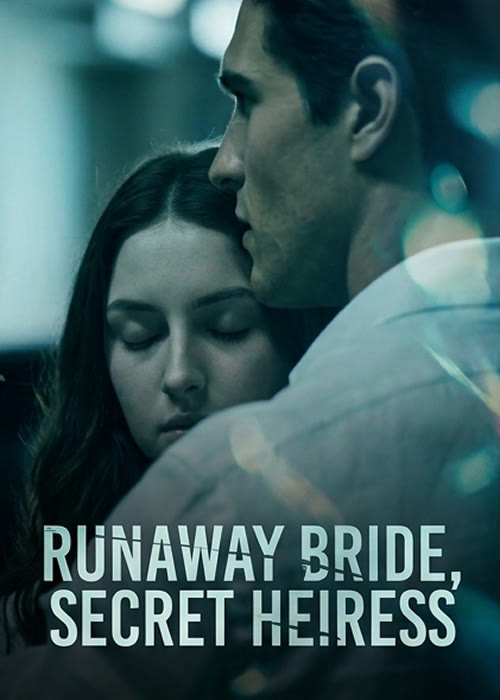 Runaway Bride, Secret Heiress