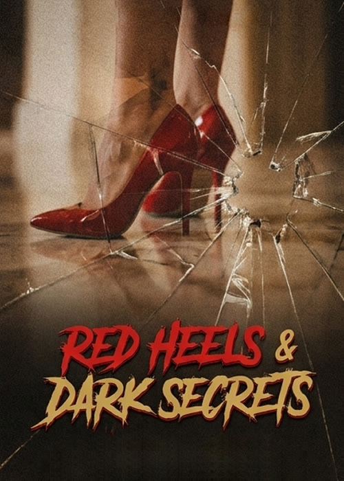 Red Heels & Dark Secrets